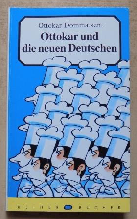 Seller image for Ottokar und die neuen Deutschen. for sale by Antiquariat BcherParadies
