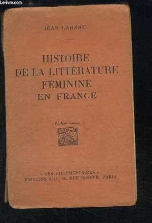 Seller image for Histoire de la Littrature Fminine en France. for sale by Le-Livre