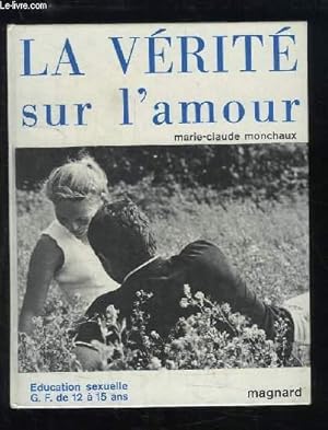 Bild des Verkufers fr La vrit sur l'amour. zum Verkauf von Le-Livre