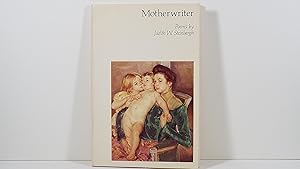 Motherwriter Poems