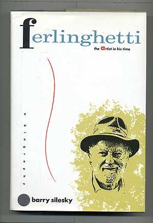 Ferlinghetti: the Artist in His Time