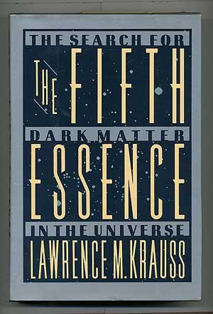 Immagine del venditore per The Fifth Essence: The Search for Dark Matter in the Universe venduto da Between the Covers-Rare Books, Inc. ABAA