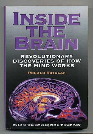 Bild des Verkufers fr Inside the Brain: Revolutionary Discoveries of How the Mind Works zum Verkauf von Between the Covers-Rare Books, Inc. ABAA