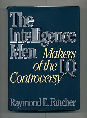 Seller image for The Intelligence Men: Makers of the IQ Controversy for sale by Between the Covers-Rare Books, Inc. ABAA