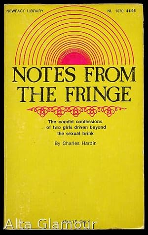 Image du vendeur pour NOTES FROM THE FRINGE Newfact Library mis en vente par Alta-Glamour Inc.