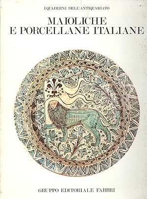 Bild des Verkufers fr Maioliche e Porcellane Italiane zum Verkauf von Libro Co. Italia Srl