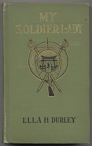 Imagen del vendedor de My Soldier Lady a la venta por Between the Covers-Rare Books, Inc. ABAA