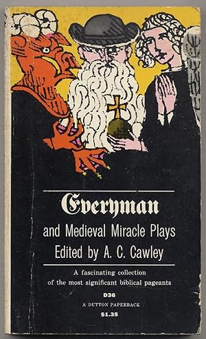 Seller image for Everyman and Medieval Miracle Plays: A Fascinating Collection of the Most Significant Biblical Pageants for sale by Between the Covers-Rare Books, Inc. ABAA