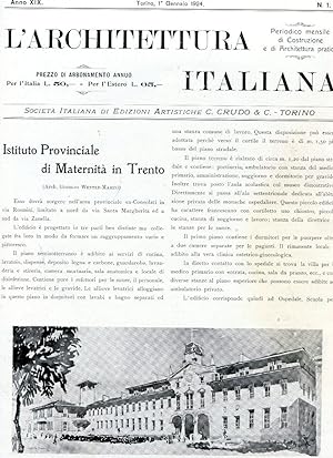 L'architettura Italiana, periodico mensile di costruzione ed architettura pratica 1924 - anno XIX...