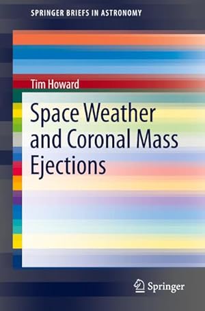 Seller image for Space Weather and Coronal Mass Ejections for sale by AHA-BUCH GmbH