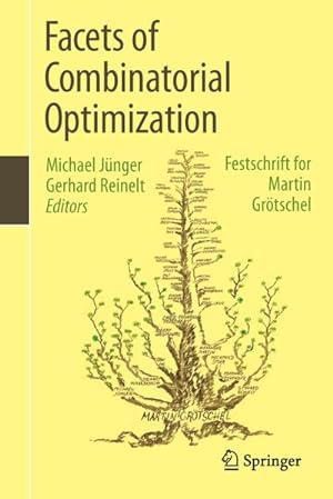 Image du vendeur pour Facets of Combinatorial Optimization : Festschrift for Martin Grtschel mis en vente par AHA-BUCH GmbH