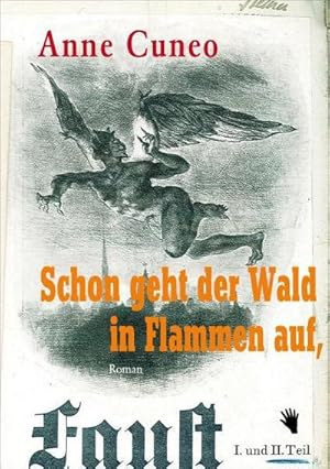 Imagen del vendedor de Schon geht der Wald in Flammen auf a la venta por BuchWeltWeit Ludwig Meier e.K.