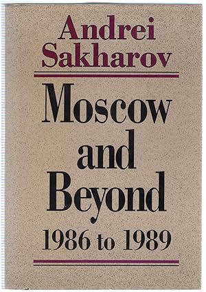 Seller image for Moscow and Beyond : 1986 to 1989 for sale by Michael Moons Bookshop, PBFA