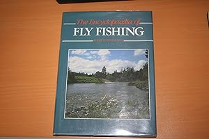 The Encyclopaedia of Fly Fishing