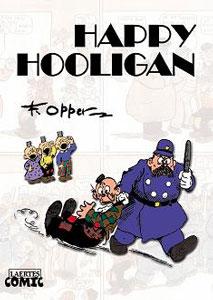 Seller image for HAPPY HOOLIGAN for sale by KALAMO LIBROS, S.L.