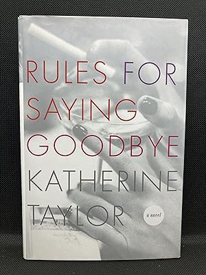 Bild des Verkufers fr Rules for Saying Goodbye zum Verkauf von Dan Pope Books