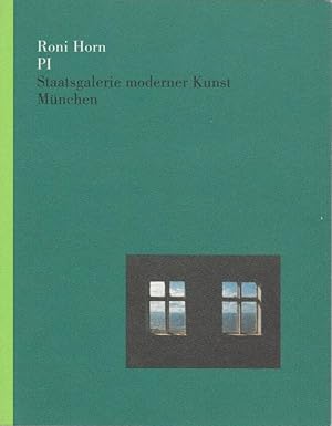Roni Horn, PI / Carla Schulz-Hoffmann ; Andreas Strobl; Kunstwerke, 5