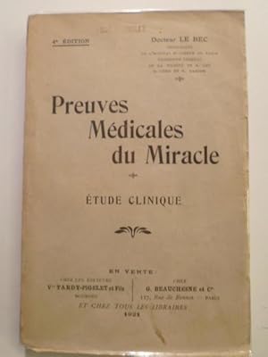 Preuves médicales du miracle. Étude clinique.