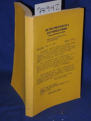 Image du vendeur pour ON THE CREATION OF A JUST WORLD ORDER preferred worlds for the 1990'sAdvanced Uncorrected Proofs mis en vente par Princeton Antiques Bookshop