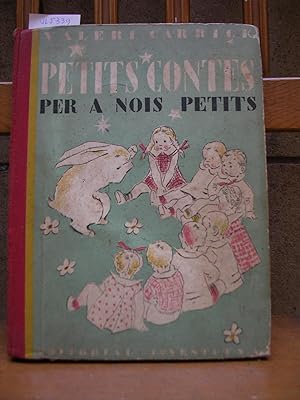 PETITS CONTES PER A NOIS PETITS. Text i dibuixos per Valeri Carrick. Traducció catalana per Melci...