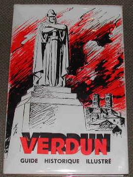 Verdun, guide historique illustré.