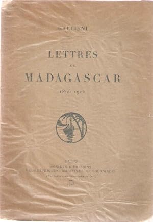 Lettres de Madagascar.1896-1905