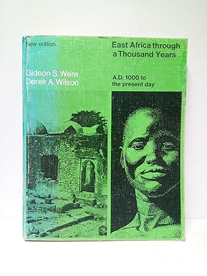 Seller image for East Africa through a Thousand Years. A History of the Years A. D. 1000 to the Day for sale by Librera Miguel Miranda