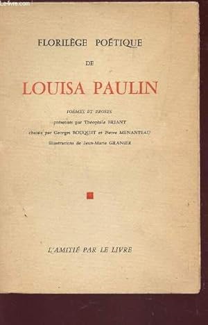 Seller image for FLORILEGE POETIQUE DE LOUISA PAULIN - POEMES ET PROSES. for sale by Le-Livre