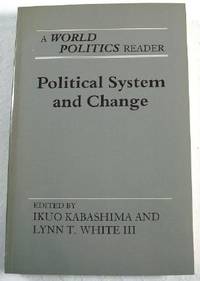 Political System and Change: A World Politics Reader