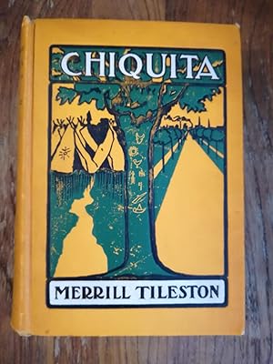 Chiquita; The Romance of a Ute Chief's Daughter