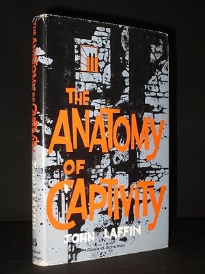 The Anatomy of Captivity