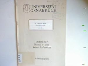 Bild des Verkufers fr Der Aufsichtsrat - ntzlich, schdlich, berflssig? Universitt Osnabrck, Institut fr Handels- und Wirtschaftsrecht; Arbeitspapier 7 zum Verkauf von books4less (Versandantiquariat Petra Gros GmbH & Co. KG)