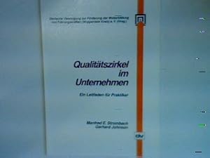 Image du vendeur pour Qualittszirkel im Unternehmen: ein Leitfaden fr Praktiker. mis en vente par books4less (Versandantiquariat Petra Gros GmbH & Co. KG)