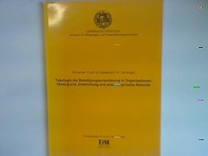 Bild des Verkufers fr Typologie der Beteiligungsorientierung in Organisationen. Hintergrund, Entwicklung und erste empirische Befunde Transfer innovativer Unternehmensmilieus (TiM), Projekt der Univ. Rostock: Arbeitspapier Nr. 8 zum Verkauf von books4less (Versandantiquariat Petra Gros GmbH & Co. KG)