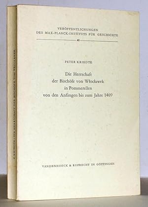 Die Herrschaft der Bischöfe von Wloclawek [W oc awek] in Pommerellen von den Anfängen bis zum Jah...