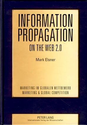 Information propagation on the web 2.0. Two essays on the propagation of user-generated content a...