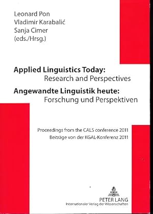 Seller image for Angewandte Linguistik heute: Forschung und Perspektiven. Beitrge von der KGAL-Konferenz 2011 = Applied linguistics today. Research and perspectives. Proceedings from the CALS conference 2011. for sale by Fundus-Online GbR Borkert Schwarz Zerfa