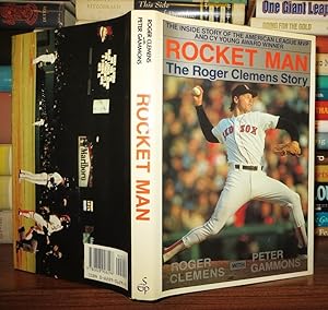 Seller image for ROCKET MAN The Roger Clemens Story for sale by Rare Book Cellar