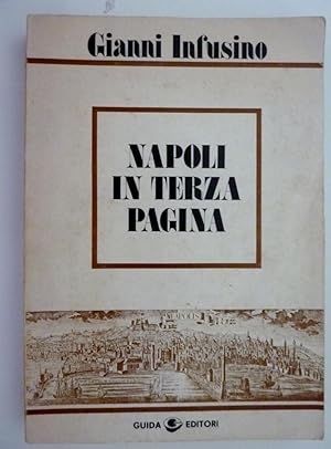 Immagine del venditore per NAPOLI IN TERZA PAGINA" venduto da Historia, Regnum et Nobilia