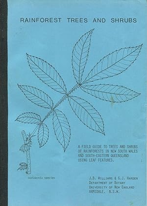 Seller image for Rainforest trees and shrubs : a field guide to trees and shrubs of rainforests in New South Wales and south-eastern Queensland using leaf features. for sale by Lost and Found Books