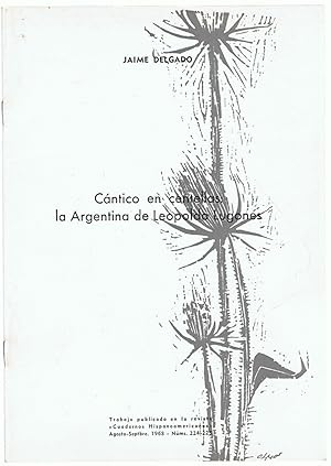 Imagen del vendedor de CNTICO EN CENTELLAS: LA ARGENTINA DE LEOPOLDO LUGONES a la venta por Librera Torren de Rueda