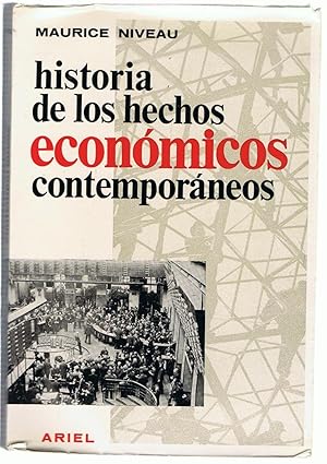 Seller image for HISTORIA DE LOS HECHOS ECONMICOS CONTEMPORNEOS for sale by Librera Torren de Rueda