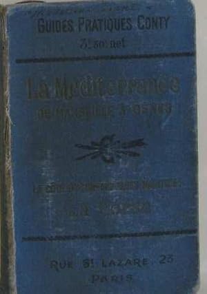 Imagen del vendedor de La mditerrane de marseille  Gnes- la cte d'azur-les alpes maritimes - La corse 8 dition a la venta por crealivres