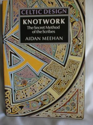 Celtic Designs: Knotwork- The Secret Method of the Scribes
