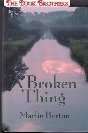 Seller image for A Broken Thing (SIGNED) for sale by THE BOOK BROTHERS