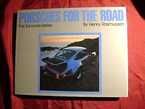 Image du vendeur pour Porsches for the Road. The Survivors Series. mis en vente par BookMine