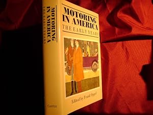 Seller image for Motoring in America. The Early Years. for sale by BookMine