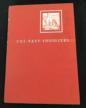 Seller image for Ces pays insolites for sale by LibrairieLaLettre2