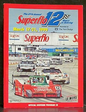 Image du vendeur pour 47th Annual Superflo 12 Hours at Sebring: March 17-21, 1999 Official Souvenir Program mis en vente par Schroeder's Book Haven