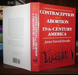 Seller image for CONTRACEPTION AND ABORTION IN NINETEENTH-CENTURY AMERICA for sale by Rare Book Cellar